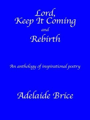 cover image of Lord, Keep It Coming